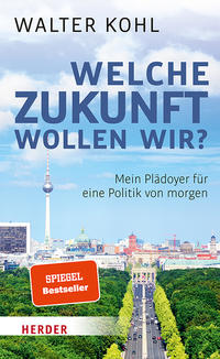 Vorderes Coverbild Welche Zukunft wollen wir?