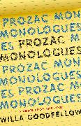 Prozac Monologues