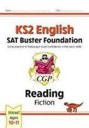 KS2 English Reading SAT Buster Foundation: Fiction (for the 2025 tests)