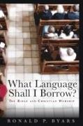 What Language Shall I Borrow?