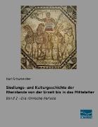 Vorderes Coverbild Siedlungs- und Kulturgeschichte der Rheinlande von der Urzeit bis in das Mittelalter