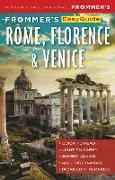 Frommer's EasyGuide to Rome, Florence and Venice