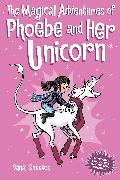 The Magical Adventures of Phoebe and Her Unicorn