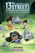 13th Street #4: The Shocking Shark Showdown