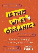 Is This Wi-Fi Organic?