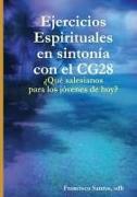 Ejercicios Espirituales en sinton?a con el CG28 salesiano