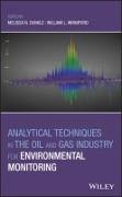 Analytical Techniques in the Oil and Gas Industry for Environmental Monitoring