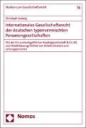 Internationales Gesellschaftsrecht der deutschen typenvermischten Personengesellschaften