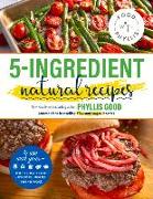 5-Ingredient Natural Recipes