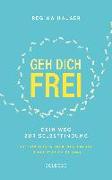 Geh dich frei