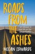 Roads From the Ashes