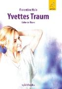 Yvettes Traum