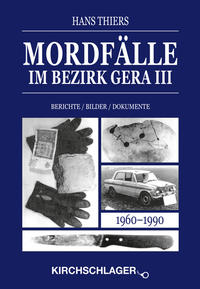 Vorderes Coverbild Mordfälle im Bezirk Gera III
