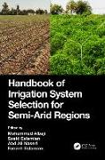 Handbook of Irrigation System Selection for Semi-Arid Regions