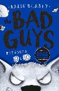 The Bad Guys: Episode 9&10