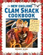 The New England Clam Shack Cookbook, 2nd Edition