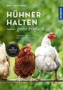 Hühner halten - ganz einfach