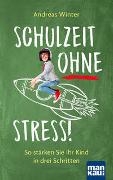 Schulzeit ohne Stress!