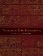 Translating Maya Hieroglyphs