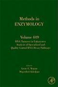 RNA Turnover in Eukaryotes: Analysis of Specialized and Quality Control RNA Decay Pathways: Volume 449