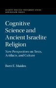 Cognitive Science and Ancient Israelite Religion