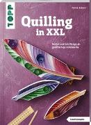 Quilling in XXL (kreativ.kompakt.)