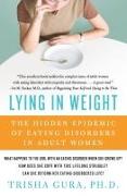 Lying in Weight