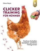 Clickertraining für Hühner