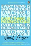 Everything is Figureoutable