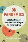 On Pandemics