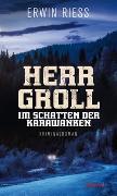 Herr Groll im Schatten der Karawanken