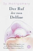 Der Ruf der rosa Delfine