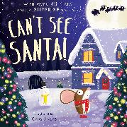 Can't See Santa!