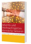 Advents- und Weihnachtsgottesdienste für Senioren