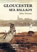 Gloucester Sea Ballads