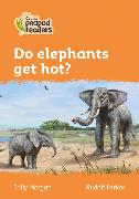 Do elephants get hot?