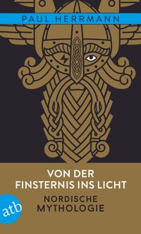 Vorderes Coverbild Von der Finsternis ins Licht – Nordische Mythologie
