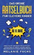 Vorderes Coverbild Das große Rätselbuch für clevere Kinder (ab 10 Jahre)