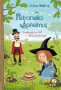 Petronella Apfelmus - Zaubertricks und Maulwurfshügel