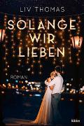 Solange wir lieben