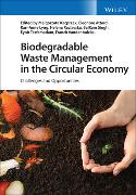 Biodegradable Waste Management in the Circular Economy