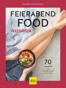 Feierabendfood vegetarisch