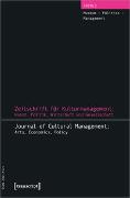 Journal of Cultural Management and Cultural Policy/Zeitschrift für Kulturmanagement und Kulturpolitik