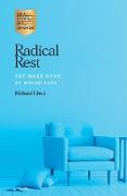 Radical Rest