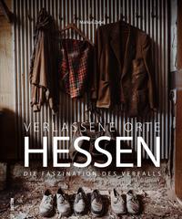 Vorderes Coverbild Verlassene Orte Hessen