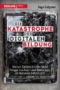 Die Katastrophe der digitalen Bildung