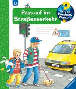 Wieso? Weshalb? Warum?, Band 5 - Pass auf im Straßenverkehr