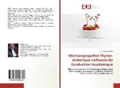 Microangiopathie Thyreo-diabetique /reflexion De Graduation Academique