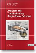 Analyzing and Troubleshooting Single-Screw Extruders