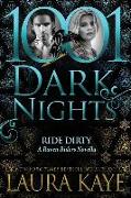 Ride Dirty: A Raven Riders Novella